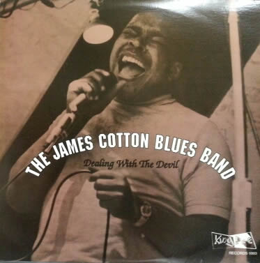 The James Cotton Blues Band/Dealing With The Devil(KING BEE 1003)