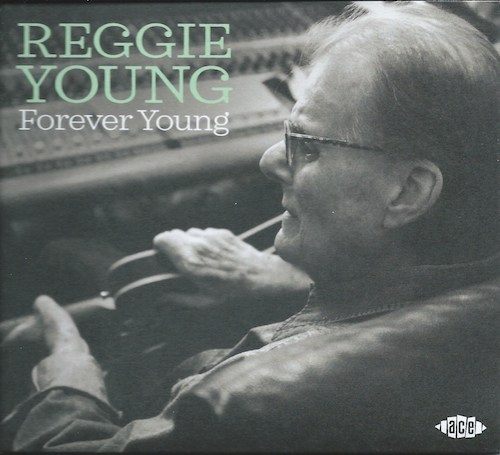 Forever Young/Reggie Young (ACE CDCHD 1500)