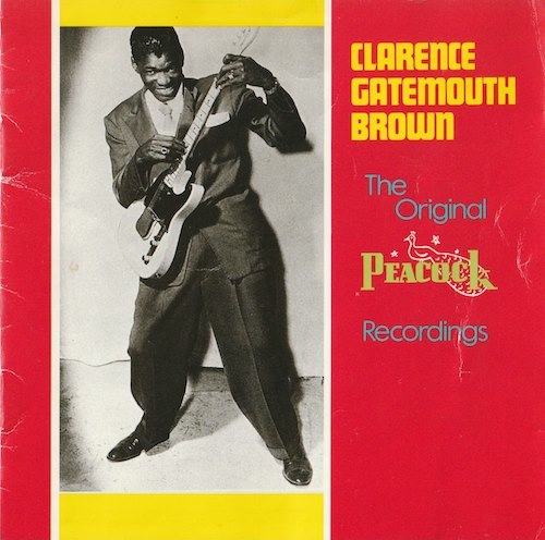 The Original Peacock Recordings/Clarence”Gatemouth”Brown (ROUNDER CD 2039)