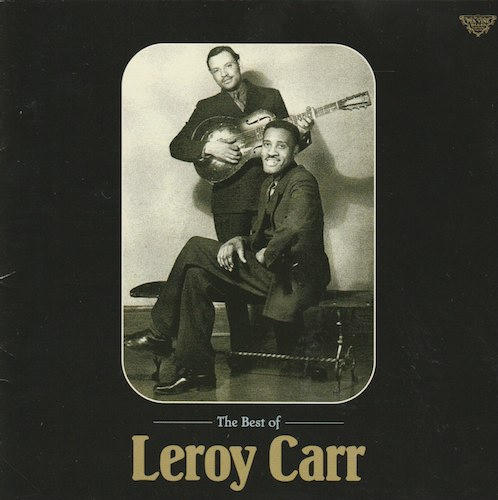 The Best Of Leroy Carr(P-Vine PCD-15028)