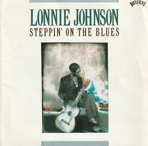 Steppin’ On The Blues/Lonnie Johnson (CBS/SONY CSCS5326)