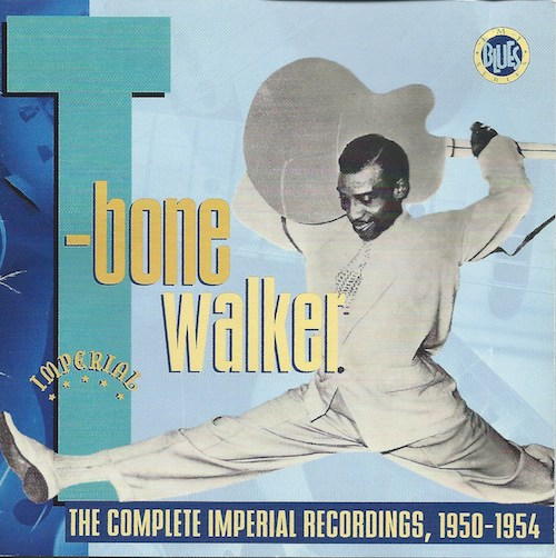 T-Bone Walker/The Complete Imperial Recordings 1950-54