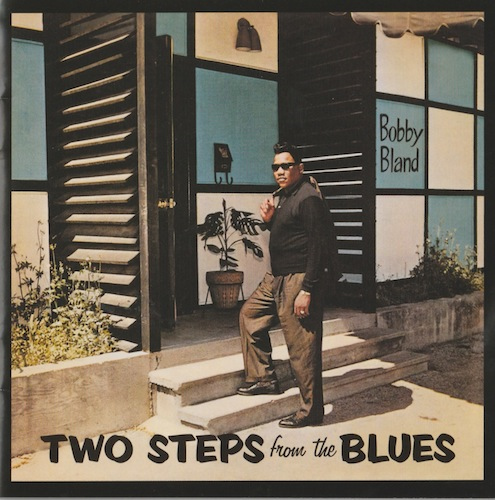 Two Steps From The Blues/Bobby Bland (MCA 088-112-516-2)