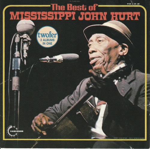 The Best Of Mississippi John Hurt/Mississippi John Hurt (Vanguard VCD-19/20)